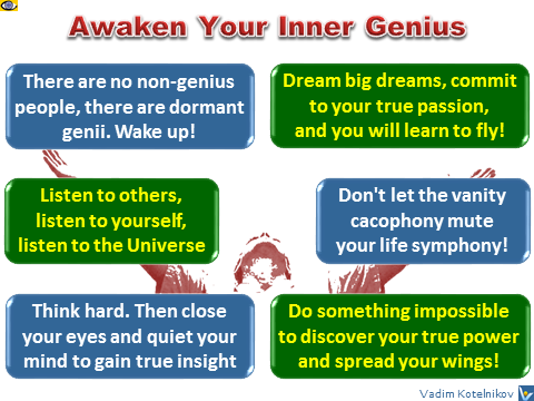 Vadim Kotelnikov Genius insights - how to awaken your inner genius tips, 6 advices