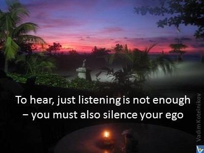 Ego quotes Hearing listening quote Vadim Kotelnikov