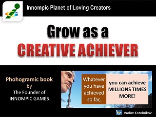 Grow as a CREATIVE ACHIEVER free e-book by Vadim Kotelnikov