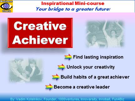CREATIVE ACHIEVERr (mini-course by Vadim Kotelnikov, PowerPoint download)