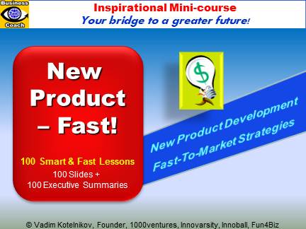 New Product - Fast! (mini-course, new product development, innovation management, PowerPoint presentation download, Vadim Kotelnikov, business training)