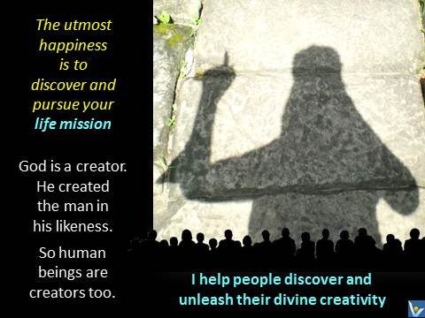 Life mission example: Vadim Kotelnikov - I help people discover and unleash their divine creativity
