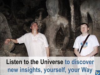 Listen to the Universe quotes Vadim Kotelnikov discover yourself, your Way