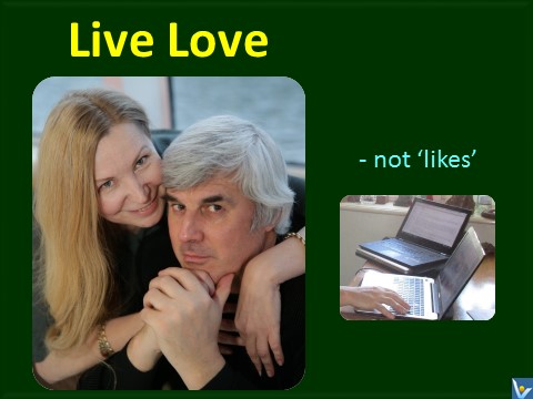 Vadim Kotelnikov quotes: Live love, not 'likes'. Photogram Irina Kotelnikov
