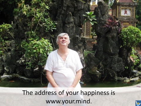 Happiness address is www.your.mind Vadim Kotelnikov quotes