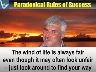 Think Positively: Winf of Life is always fair, Vadim Kotelnikov Paradoxical Rules of Success