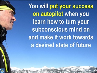 Success on Autipilot quotes Vadim Kotelnikov subconscious ideation
